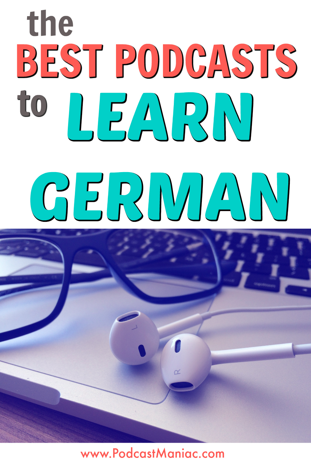 If You've Been Struggling To Find The Best Podcast To Learn German ...