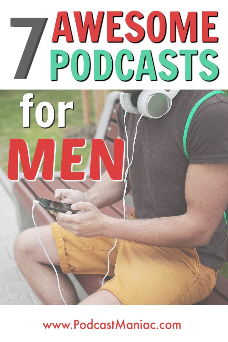 These Podcast Recommendations Are For The Guys! These Podcasts For Men ...